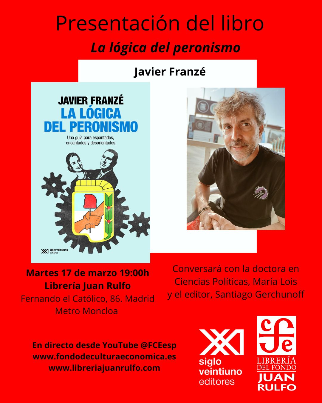 Presentación del libro de Javier Franzé, "La lógica del peronismo. Una guía para espantados, encantados y desorientados".